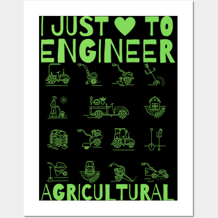 I Just Love To Engineer Agricultural Posters and Art